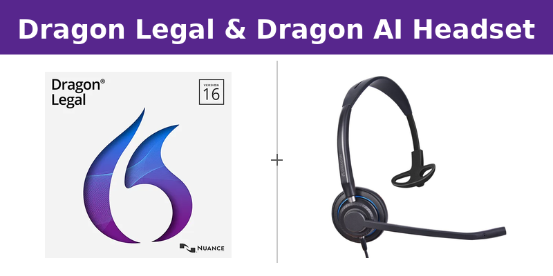 Dragon Legal Individual v16 with Dragon Single Ear AI Noise Cancelling Headset extra Light weight